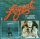 Argent - In Deep + Nexus