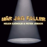 Helen SjÃ¶holm & Peter JÃ¶back - NÃ¤r jag faller