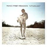 Manic Street Preachers - Futurology (Japanese Edition)