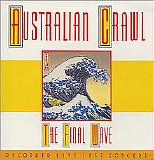 Australian Crawl - The Final Wave (Live)