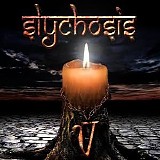 Slychosis - V