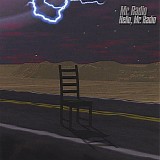 Mr. Radio - Hello, Mr. Radio