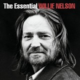 Willie Nelson - The Essential Willie Nelson