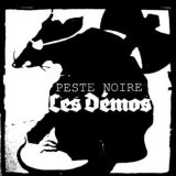 Peste Noire - Les DÃ©mos