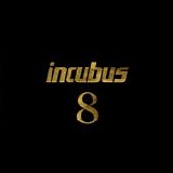 Incubus - 8
