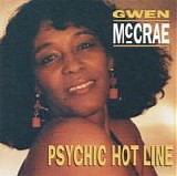 Gwen McCrae - Psychic Hot Line