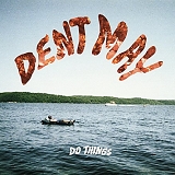 Dent May - Do Things