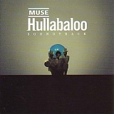 Muse - Hullabaloo