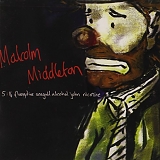 Malcolm Middleton - 5:14 fluoxytine seagull alcohol john nicotine