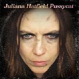 Juliana Hatfield - Pussycat