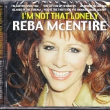 Reba McEntire - I'm Not That Lonely