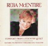 Reba McEntire - Comfort From A Country Quilt
