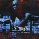 Behemoth - Antichristian Phenomenon EP