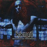 Behemoth - Antichristian Phenomenon EP