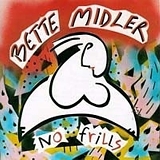 Bette Midler - No Frills