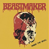 Beastmaker - Inside The Skull
