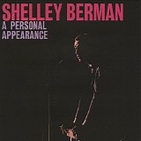 Shelley Berman - A Personal Appearance