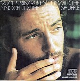 Bruce Springsteen - The Wild, The Innocent & The E Street Shuffle