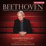 Howard Shelley / Orchestra of Opera North - Beethoven: Complete Works for Piano and Orchestra