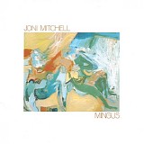 Joni Mitchell - Mingus