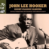 John Lee Hooker - Eight Classic Albums