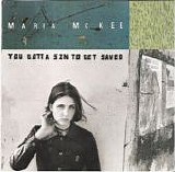 Maria McKee - You Gotta Sin To Get Saved