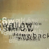 Swallow - Blowback