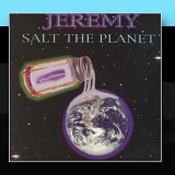 Jeremy - Salt The Planet