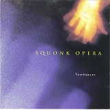 Squonk Opera - Howandever