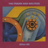 The Frank and Walters - After All
