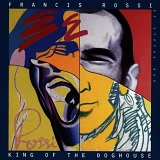 Francis Rossi - King Of The Doghouse