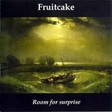 Fruitcake - Room For Surprise