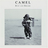Camel - Dust And Dreams