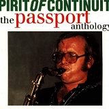 Passport - Spirit of Continuity - The Passport Anthology