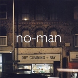 No-Man - Dry Cleaning Ray
