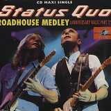 Status Quo - Roadhouse Medley (Anniversary Waltz part 25)