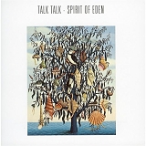 Talk Talk - Spirit Of Eden