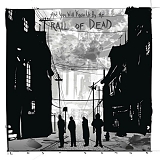 ...And You Will Know Us By The Trail of Dead - Lost Songs