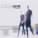 R.E.M. - Around the Sun