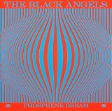 The Black Angels - Phosphene Dream