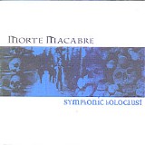 Morte Macabre - Symphonic Holocaust