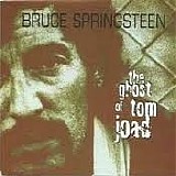 Bruce Springsteen - The Ghost of Tom Joad