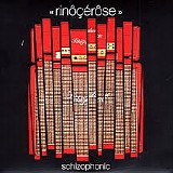 rinÃ´Ã§Ã©rÃ´se - Schizophonic