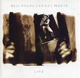 Neil Young & Crazy Horse - Life