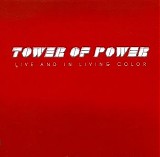 Tower Of Power - Live And In Living Color
