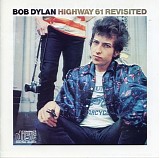 Bob Dylan - Highway 61 Revisited