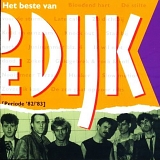 Dijk, De - Het Beste van (Periode '82-'83)