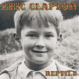 Eric Clapton - Reptile