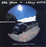 Neil Young & Crazy Horse - Mansion On The Hill