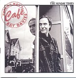 Ray Davies - Working Man's Café <The Sunday Times Edition>